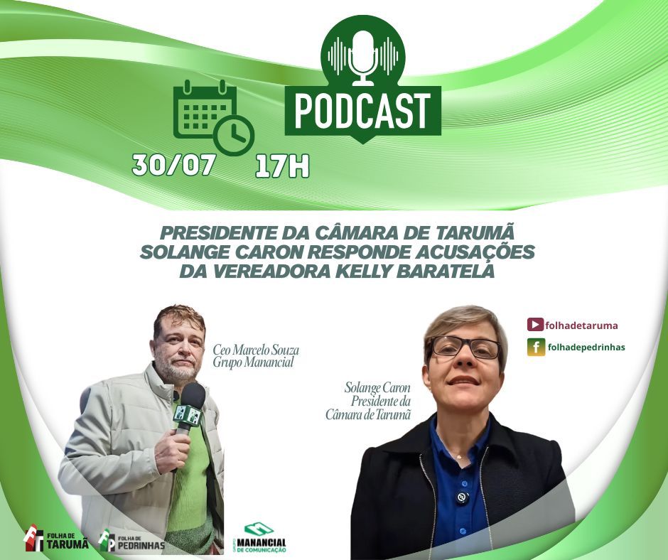 PODCAST AO VIVO NESTA QUARTA-FEIRA DIA 30: Solange Caron, presidente da Câmara de Tarumã, clássica acusações de Kelly Baratela de infundadas e inverídicas